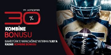 Bahistürk %30'a Kadar Kombine Bonusu bahisturk bonus 12
