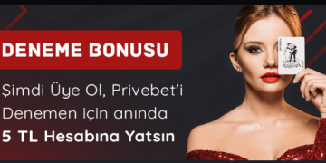 Privebet Yeni Üyelere 5 TL Deneme Bonusu privebet-deneme-bonusu