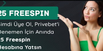 Privebet Yeni Üyelere 25 Free Spin Bonusu privebet-freespin-bonus