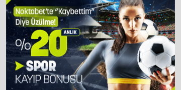 Noktabet %20 Spor Kayıp Bonusu noktabet-spor-kayip