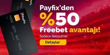Betclub Payfix'e Özel %50 Freebet Bonusu betclub-payfix
