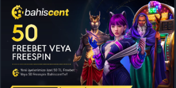 Bahiscent 50 TL veya 50 Free Spin Deneme Bonusu bahiscent deneme bonusu