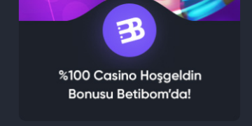 Betibom %100 Casino Hoşgeldin Bonusu betibom-casino-hosgeldin-bonusu