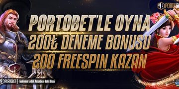 Portobet 200 TL Deneme veya 200 Freespin Bonusu Portobet deneme bonusu