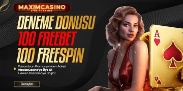 Maximcasino 100 TL Freebet veya 100 Freespin Deneme Bonusu maximcasino deneme