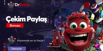 Drbahis Çekim Paylaş Bonusu drbahis cekim